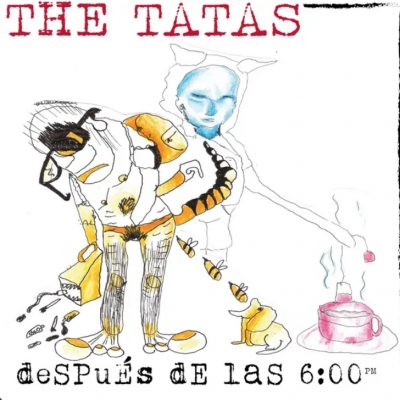 The Tatas – Después de las 6
