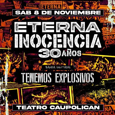 Eterna Inocencia celebra 30 años con concierto en Santiago junto a Tenemos Explosivos