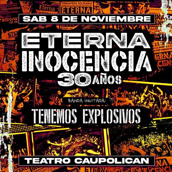 Eterna Inocencia celebra 30 años con concierto en Santiago junto a Tenemos Explosivos